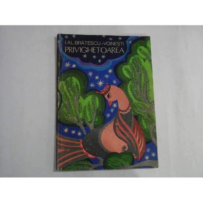 PRIVIGHETOAREA  -  I. AL. BRATESCU-VOINESTI